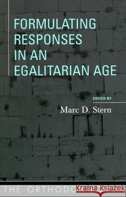 Formulating Responses in an Egalitarian Age Marc D. Stern 9780742545984 Rowman & Littlefield Publishers