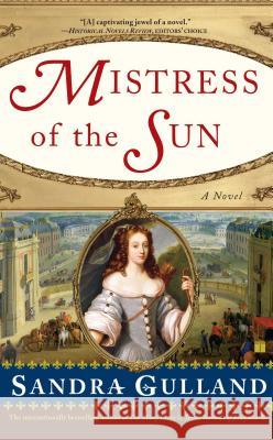 Mistress of the Sun Sandra Gulland 9780743298926 Touchstone Books