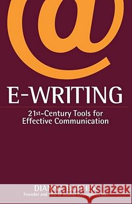 E-Writing: 21st-Century Tools for Effective Communication Booher, Dianna 9780743412582 Pocket Books