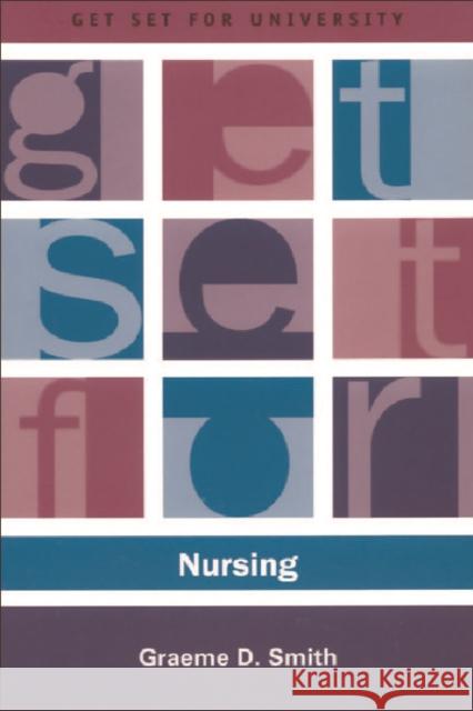Get Set for Nursing Graeme Smith 9780748619566 Edinburgh University Press