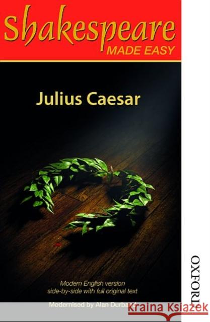 Shakespeare Made Easy: Julius Caesar William Shakespeare Alan Durband  9780748703845 Nelson Thornes Ltd