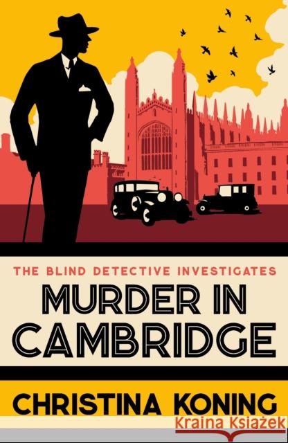 Murder in Cambridge: The thrilling inter-war mystery series Christina Koning 9780749029340 Allison & Busby
