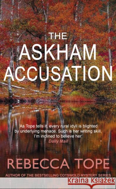 The Askham Accusation: The page-turning English cosy crime series Rebecca (Author) Tope 9780749029814 Allison & Busby