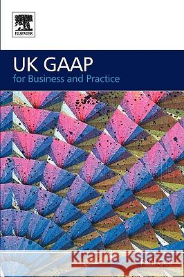 UK GAAP for Business and Practice Paul Gee 9780750668736 Elsevier Science & Technology