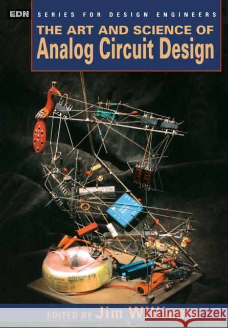 The Art and Science of Analog Circuit Design Jim Williams 9780750670623 Newnes