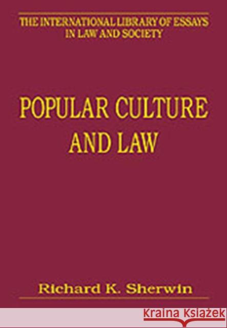 Popular Culture and Law  9780754624707 Ashgate Publishing Limited