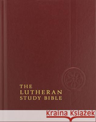 Lutheran Study Bible-ESV  9780758617606 Concordia Publishing House