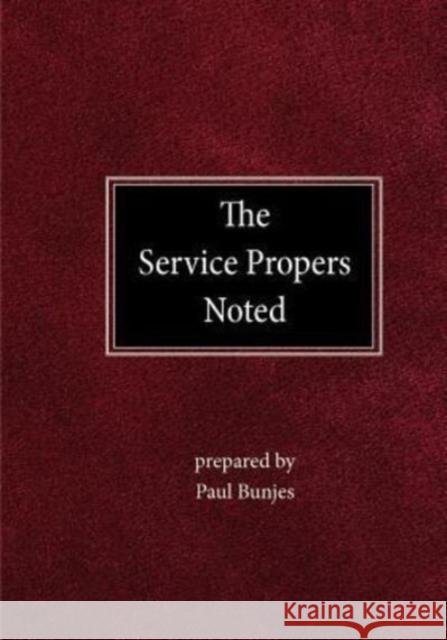 The Service Propers Noted Paul Bunjes 9780758641069 Concordia Publishing House