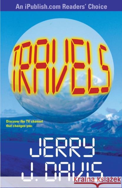 Travels Jerry J. Davis 9780759550247 iPublish.com