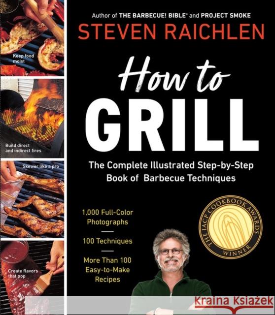 How to Grill Steven Raichlen Greg Schneider 9780761120148 Workman Publishing