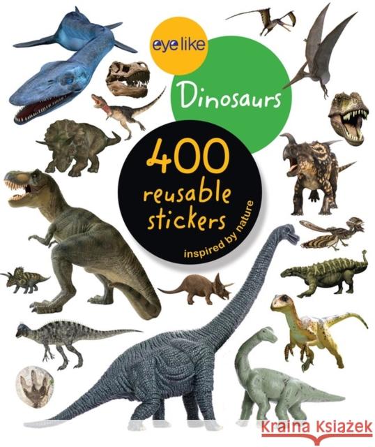 Eyelike Stickers: Dinosaurs   9780761174844 Workman Publishing