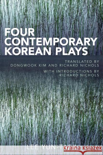 Four Contemporary Korean Plays Dongwook Kim Richard Nichols 9780761837039 University Press of America