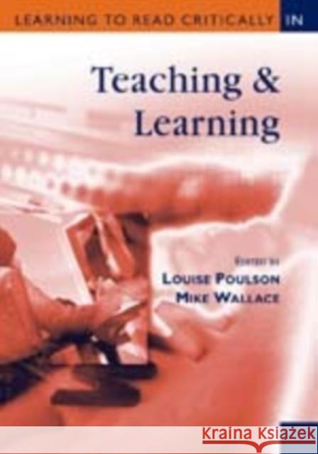 Learning to Read Critically in Teaching and Learning Mike Wallace Louise Poulson 9780761947974 Sage Publications