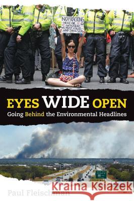 Eyes Wide Open: Going Behind the Environmental Headlines Paul Fleischman Various 9780763675455 Candlewick Press (MA)