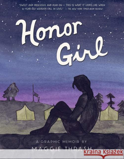 Honor Girl: A Graphic Memoir Maggie Thrash Maggie Thrash 9780763687557 Candlewick Press (MA)