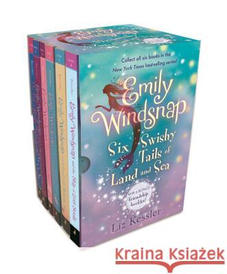 Emily Windsnap: Six Swishy Tails of Land and Sea: Books 1-6 Kessler, Liz 9780763692230 Candlewick Press (MA)