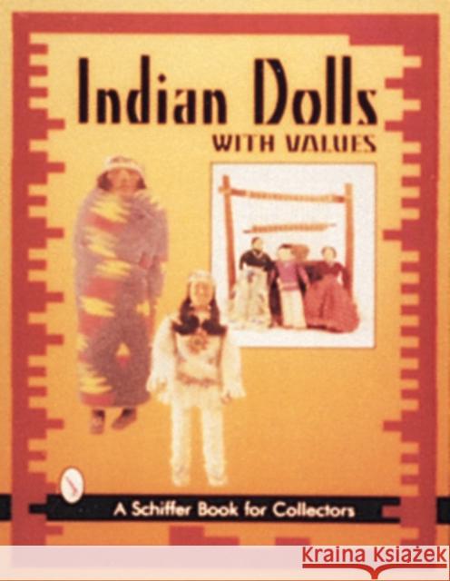 Indian Dolls Nancy N. Schiffer 9780764303050 Schiffer Publishing