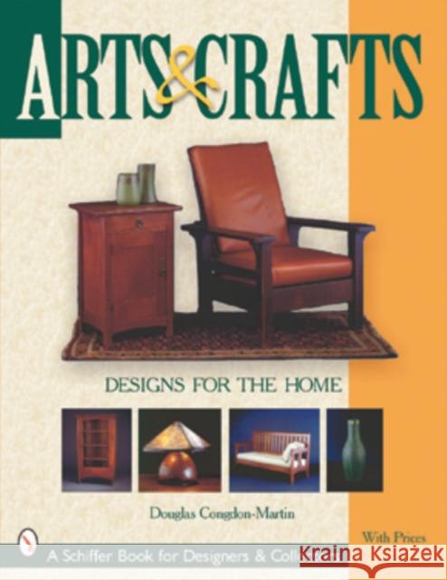 Arts & Crafts Designs for the Home Congdon-Martin, Douglas 9780764311789 Schiffer Publishing