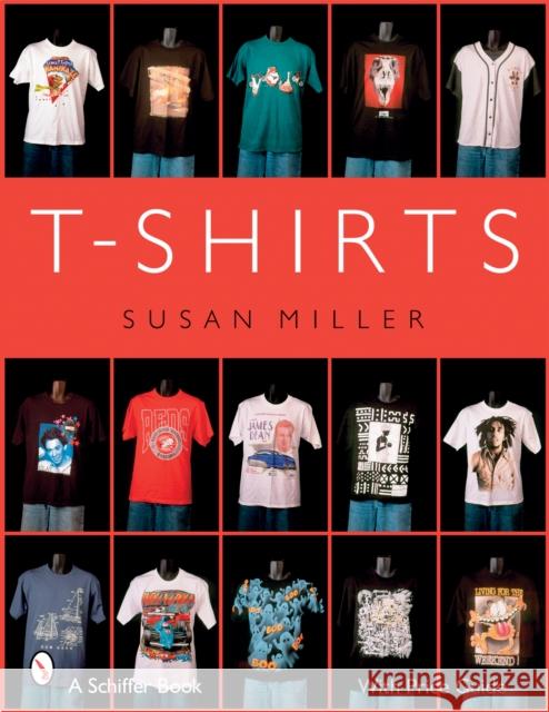 T-Shirts Susan Miller 9780764325892 Schiffer Publishing