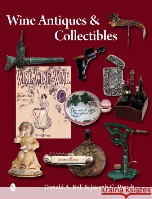 Wine Antiques and Collectibles Donald Bull 9780764343353 GAZELLE BOOK SERVICES