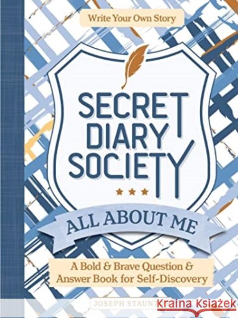 Secret Diary Society All About Me Joseph Staunton 9780764367205 Schiffer Publishing Ltd