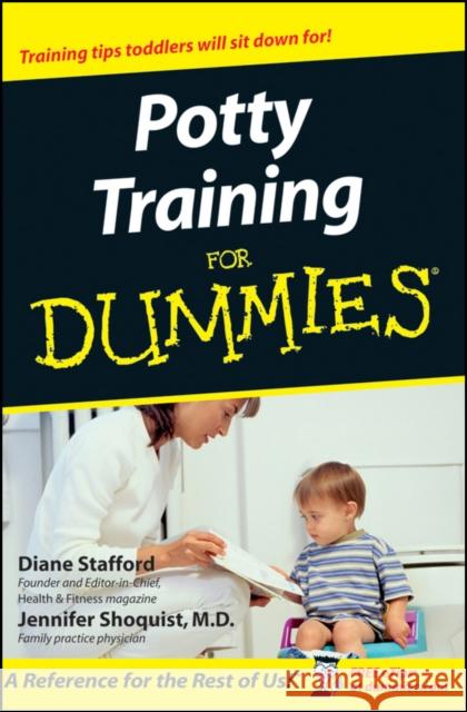 Potty Training for Dummies Stafford, Diane 9780764554179 John Wiley & Sons