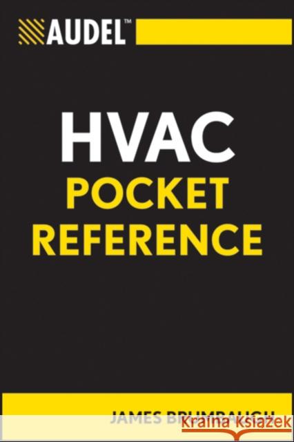 Audel HVAC Pocket Reference James E. Brumbaugh 9780764588105 Wiley Publishing