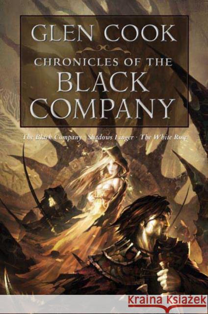 Chronicles of the Black Company Glen Cook 9780765319234 Tor Books