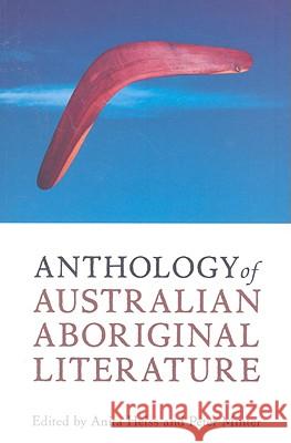 Anthology of Australian Aboriginal Literature Anita Heiss, Peter Minter 9780773534599 McGill-Queen's University Press