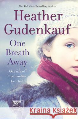 One Breath Away Heather Gudenkauf 9780778313656 Mira Books