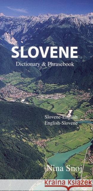 Slovene Dictionary & Phrasebook Snoj, Nina 9780781810470 Hippocrene Books
