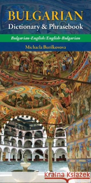 Bulgarian-English/ English-Bulgarian Dictionary & Phrasebook Burilkovova, Michaela 9780781811347 Hippocrene Books