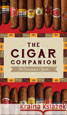 The Cigar Companion: Third Edition: The Connoisseur's Guide Bati, Anwer 9780785838425 Chartwell Books