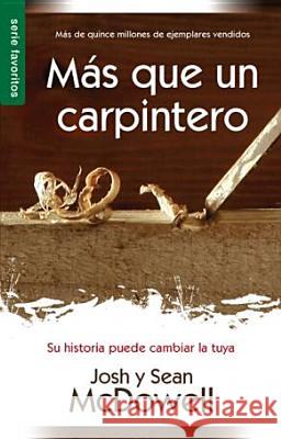 Más Que Un Carpintero - Serie Favoritos McDowell, Josh 9780789918321 Editorial Unilit