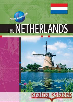 The Netherlands James Marran 9780791074763 Chelsea House Publications