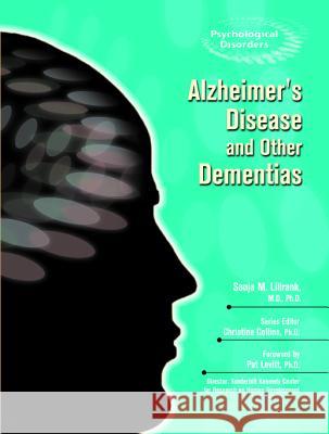 Alzheimer's and Other Dementias Sonja M. Lillrank Christine Collins Pat Levitt 9780791090053 Chelsea House Publications