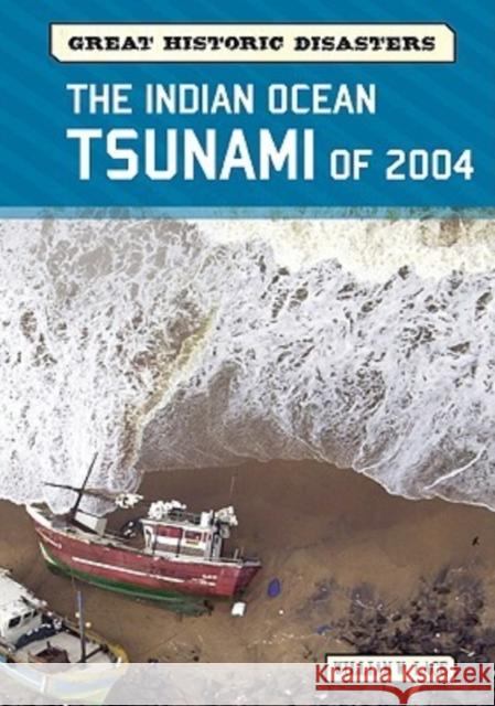 The Indian Ocean Tsunami of 2004 William W. Lace 9780791096420 Chelsea House Publishers