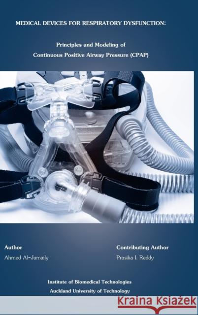 Medical Devices for Respiratory Dysfunction Al-Jumaily, Ahmed 9780791859773 American Society of Mechanical Engineers