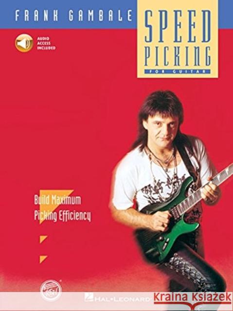 Speed Picking - Frank Gambale Gambale, Frank 9780793527519 Hal Leonard Publishing Corporation