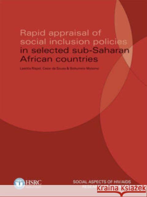 Rapid Appraisal of Social Inclusion Policies in Selected Sub-Saharan African Countries Cesar D Boitumelo Molomo Laetitia Rispel 9780796922250 Human Sciences Research
