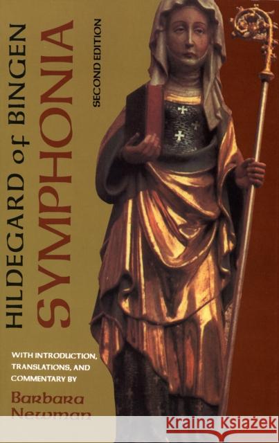 Symphonia: A Critical Edition of the Symphonia Armonie Celestium Revelationum (Symphony of the Harmony of Celestial Revelations), Hildegard of Bingen 9780801485473 Cornell University Press