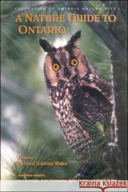 A Nature Guide to Ontario Winifred Cairns Wake Anne Champagne 9780802068026 University of Toronto Press