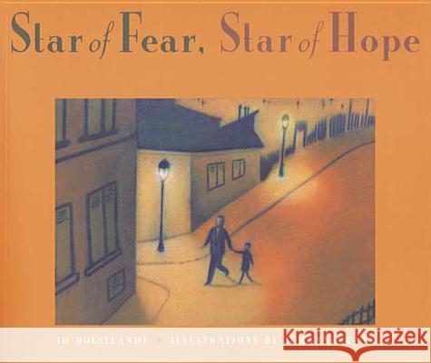 Star of Fear, Star of Hope Jo Hoestlandt Mark Polizzotti Johanna Kang 9780802775887 Walker & Company