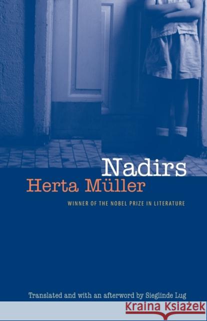 Nadirs Herta Muller Sieglinde Lug 9780803282544 University of Nebraska Press