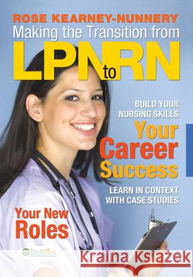 Making the Transition from Lpn to Rn Kearney-Nunnery 9780803621480 F. A. Davis Company