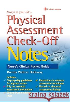 Physical Assessment Check-Off Notes Holloway, Brenda Walters 9780803629653 F. A. Davis Company