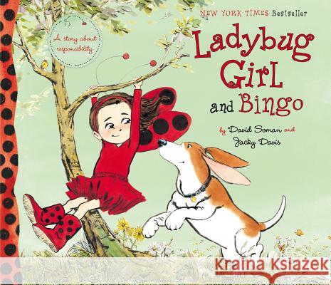Ladybug Girl and Bingo David Soman Jacky Davis David Soman 9780803735828 Dial Books