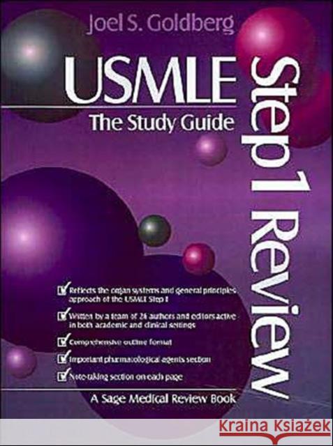 USMLE Step 1 Review: The Study Guide Joel S. Goldberg 9780803972841 Sage Publications