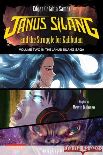 Janus Silang and the Struggle for Kalibutan: Volume Two in the Janus Silang Saga Mervin Malonzo 9780804856775 Tuttle Publishing