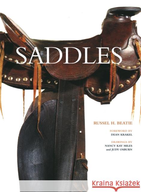 Saddles Russel H. Beatie Judy Osburn 9780806115849 University of Oklahoma Press